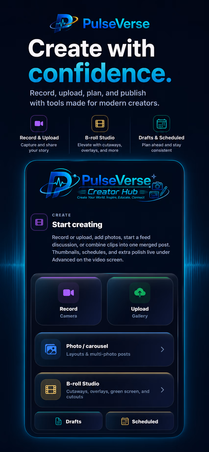 PulseVerse Creator Hub — record, upload, B-roll Studio, drafts, and scheduled posts.